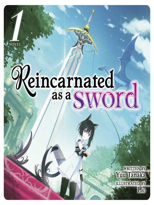 Title details for Reincarnated as a Sword, Volume 1 by Yuu Tanaka - Available